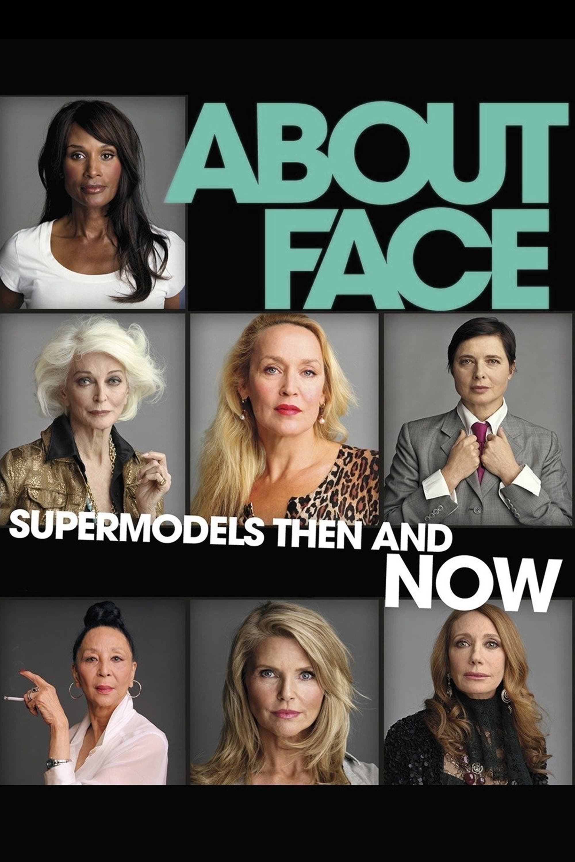 Постер About Face: Supermodels Then and Now